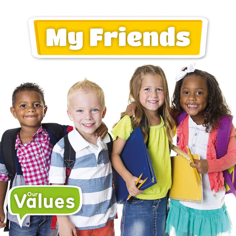 My Friends, Our Values | BookLife Publishing